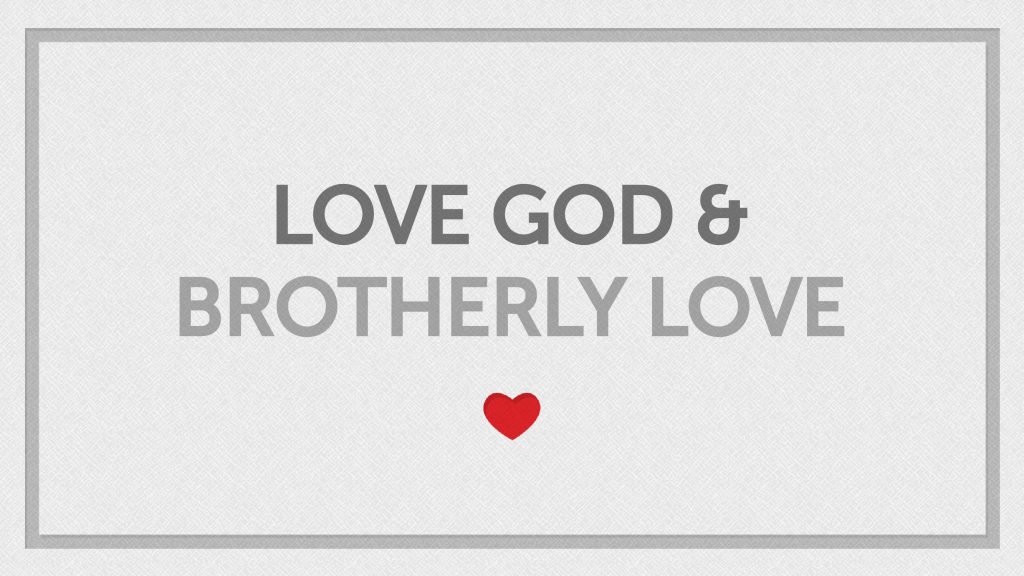 love-god-and-brotherly-love-1-god-is-love-christian-bible-church