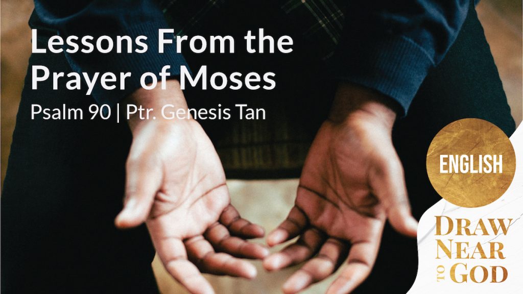 Lessons from the Prayer of Moses