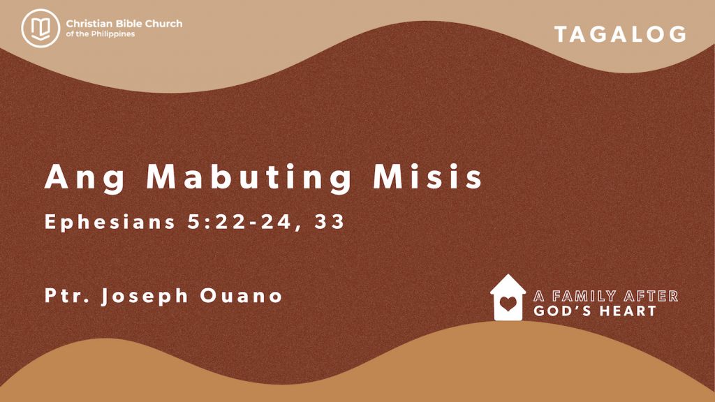 Ang Mabuting Misis
