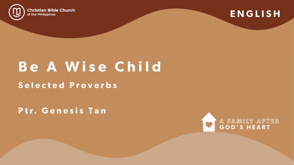 Be a Wise Child
