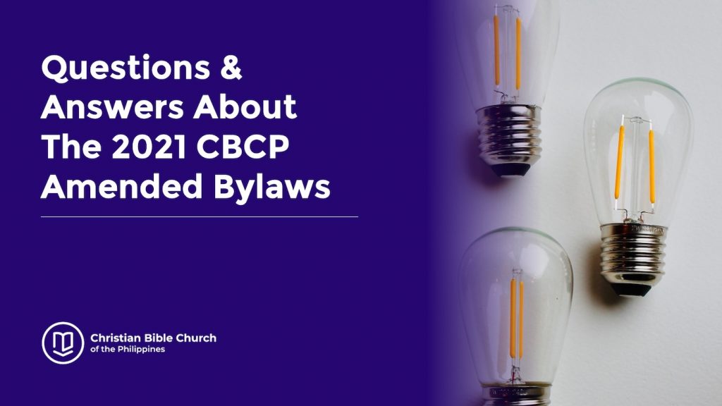 Title: Questions and Answers About the 2021 CBCP Amended Bylaws