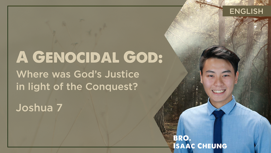 A Genocidal God: Where was God’s Justice in light of the Conquest?