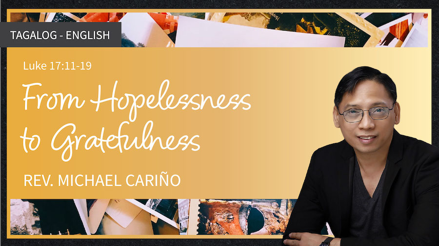 From Hopelessness to Gratefulness