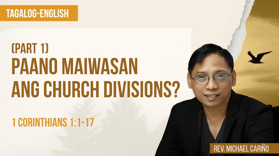 Paano Maiwasan Ang Church Divisions? (Part 1)
