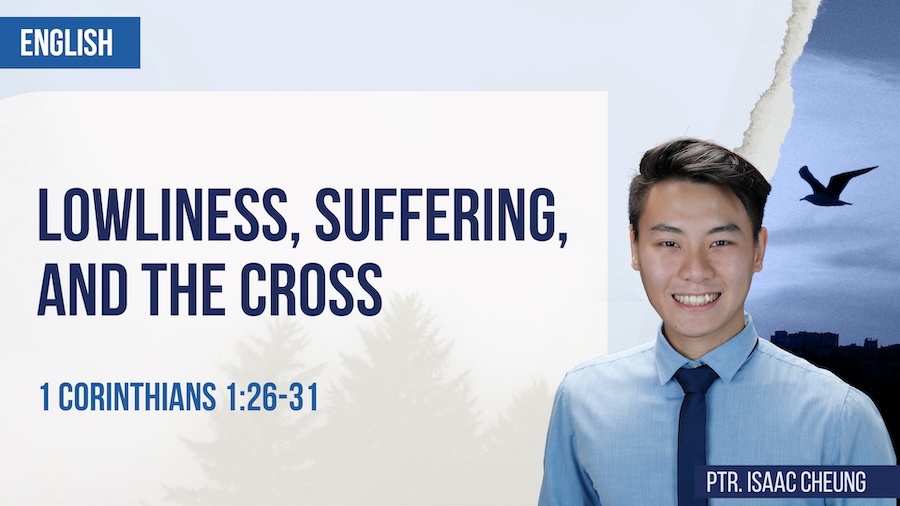 Lowliness, Suffering, and the Cross