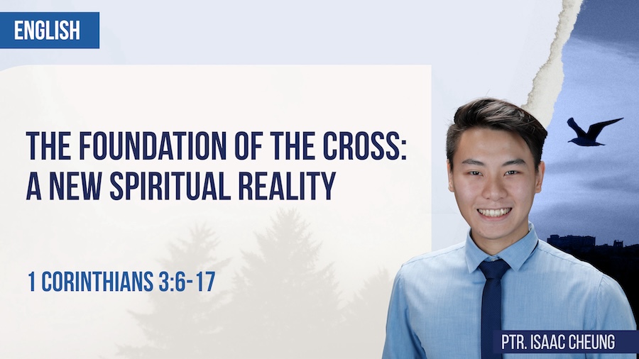 The Foundation of the Cross: A New Spiritual Reality