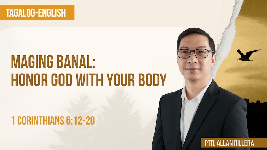 Maging Banal: Honor God with your Body