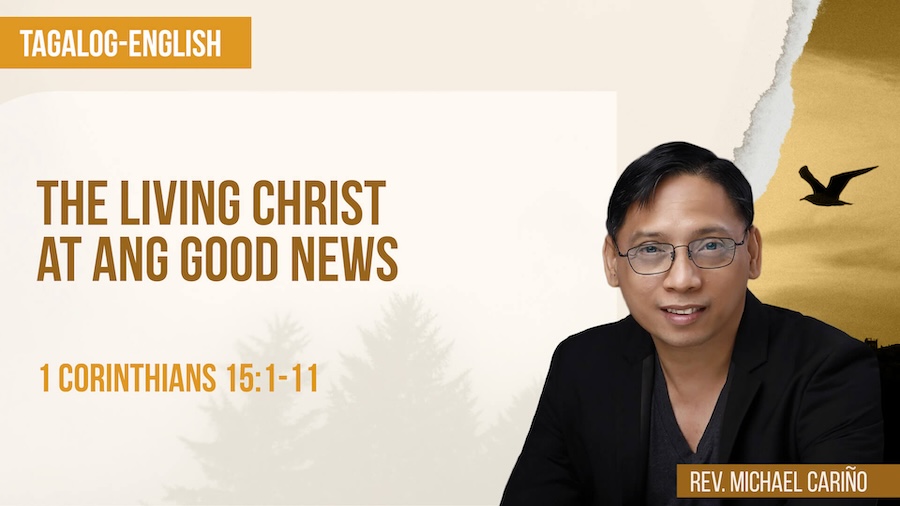 The Living Christ at Ang Good News