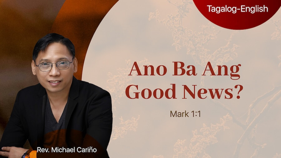 Ano Ba Ang Good News?