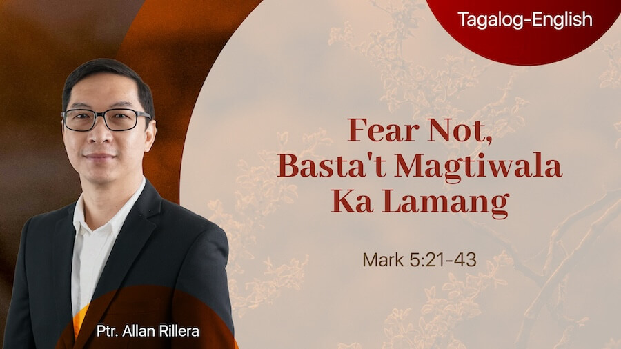 Fear Not, Basta't Magtiwala Ka Lamang