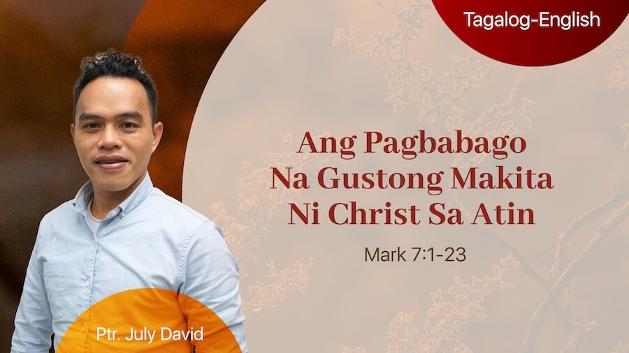 Ang Pagbabago Na Gustong Makita Ni Christ Sa Atin