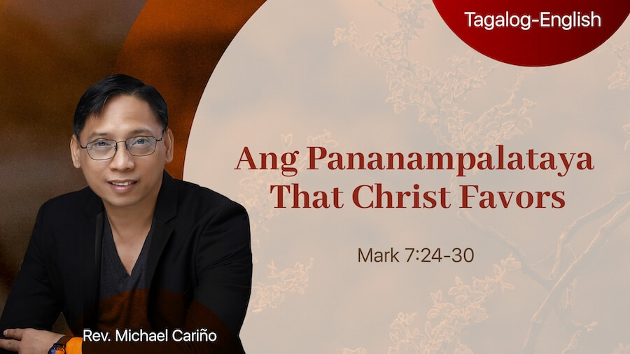 Ang Pananampalataya That Christ Favors