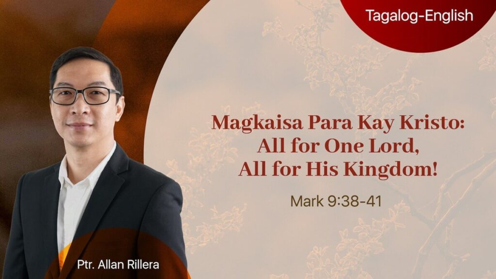 Magkaisa Para Kay Kristo: All for One Lord, All for His Kingdom!