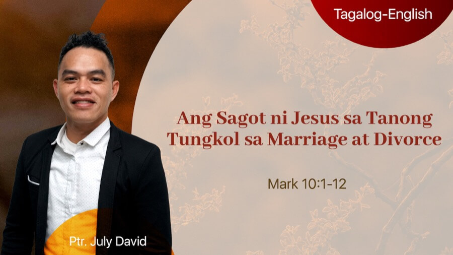 Ang Sagot ni Jesus sa Tanong Tungkol sa Marriage at Divorce