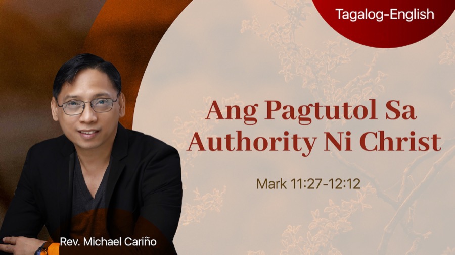 Ang Pagtutol Sa Authority Ni Christ