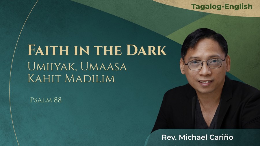 Faith in the Dark: Umiiyak, Umaasa Kahit Madilim