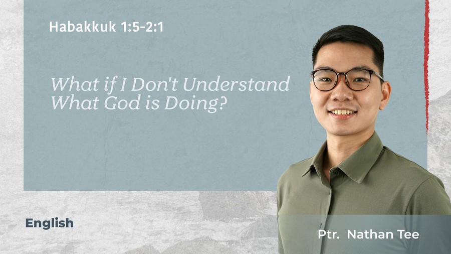 What if I Don't Understand What God is Doing?