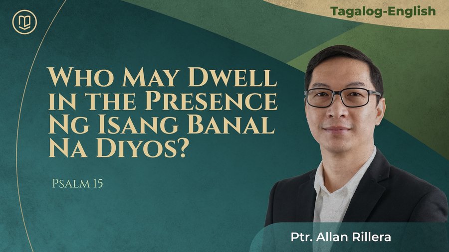 Who May Dwell in the Presence ng Isang Banal Na Diyos?